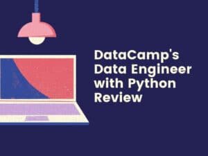 datacamp data engineer review