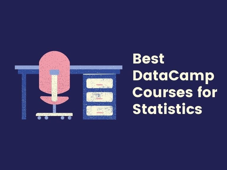 The Best DataCamp Courses for Statistics in 2021 - Course Retriever
